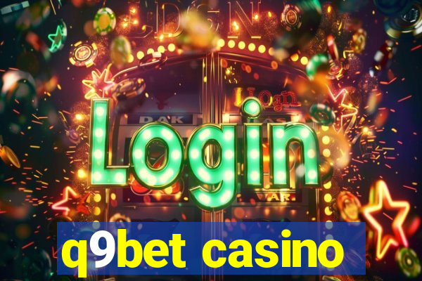 q9bet casino